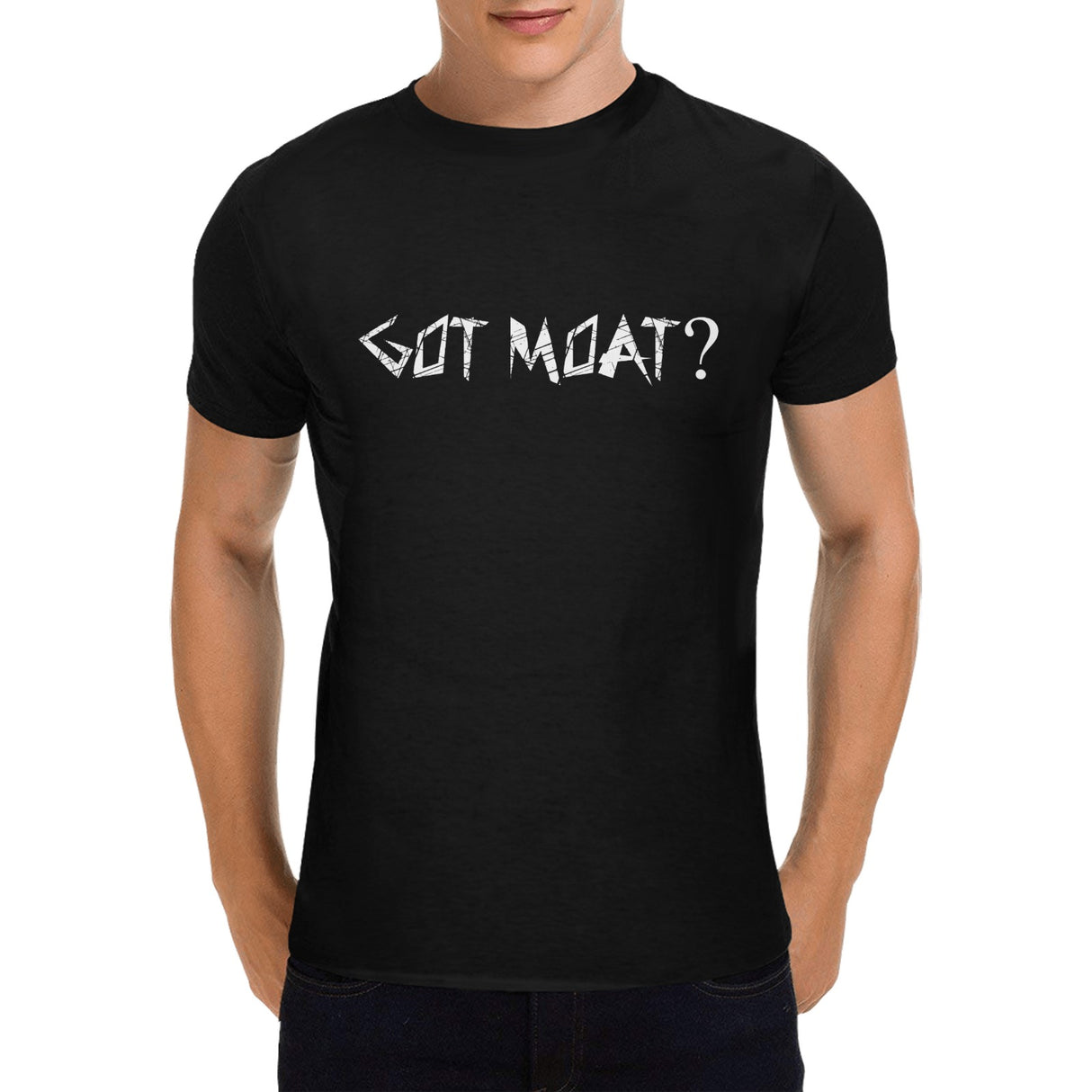 Got Moat? T-shirt 100% Cotton